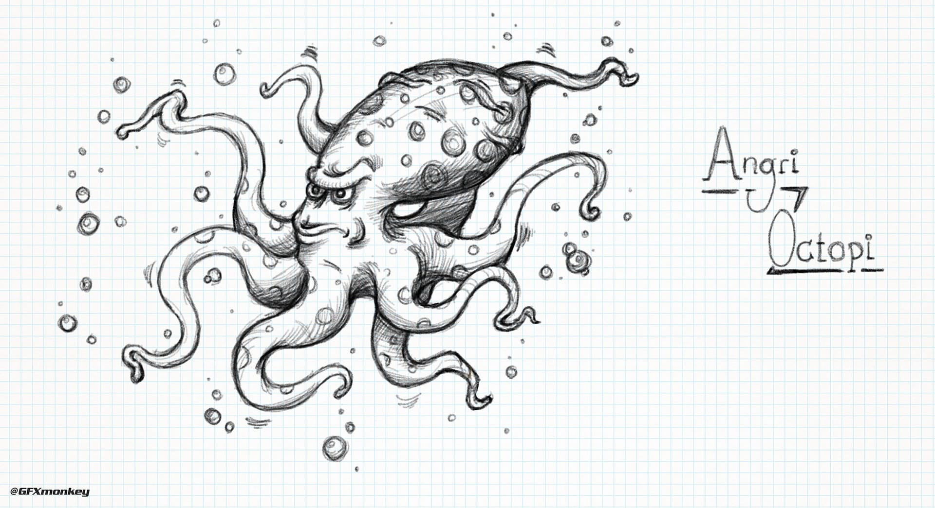 Digital sketch of an angry octopus.